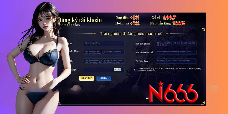 Đăng ký N666 | Cổng đăng ký đẳng cấp cho dân chơi thực thụ